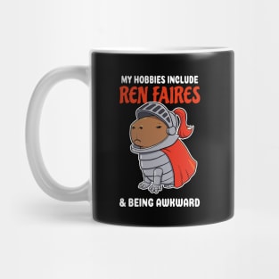 My hobbies include Ren Faires and being awkward cartoon Capybara Mug